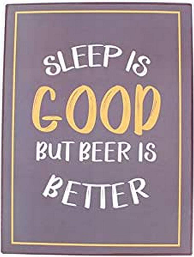 Sign - Sleep is good but…