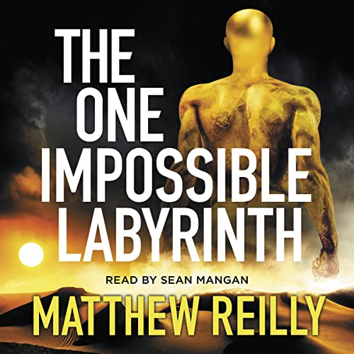 The One Impossible Labyrinth Jack West Series (Audio Download) Matthew Reilly, Sean Mangan