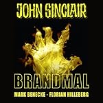 Brandmal (John Sinclair Sonderedition 7)