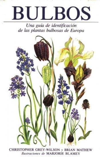 BULBOS (GUĂŤAS DEL NATURALISTA-PLANTAS CON FLORES)