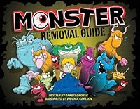 Monster Removal Guide 1450707572 Book Cover