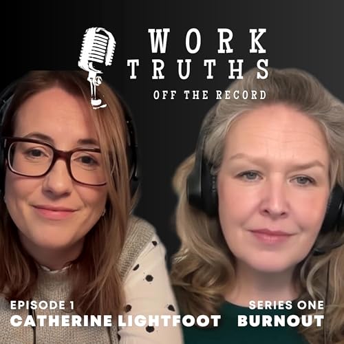 Burnout - The Human Perspective - with Catherine Lightfoot