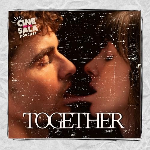『"Together" y "Otro Viernes de Locos": Nuestra Primera Pelea en la Sala』のカバーアート