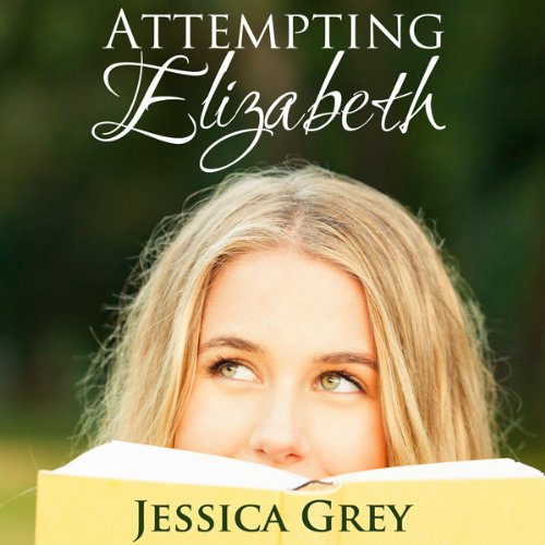 Cover art for Attempting Elizabeth