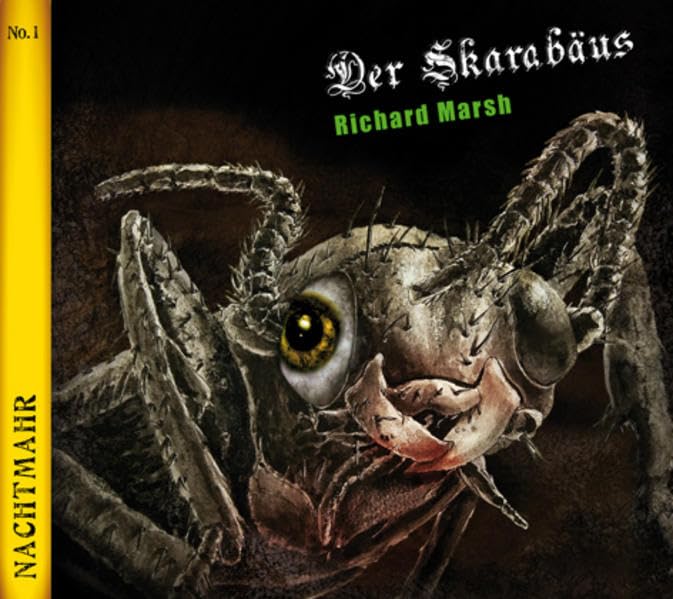 Der Skarabäus: Nachtmahr No. 1 (Nachtmahr / Die vergessenen Klassiker der Horrorliteratur)