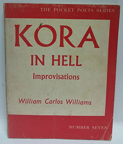 Kora in Hell: Improvisations 0872860531 Book Cover