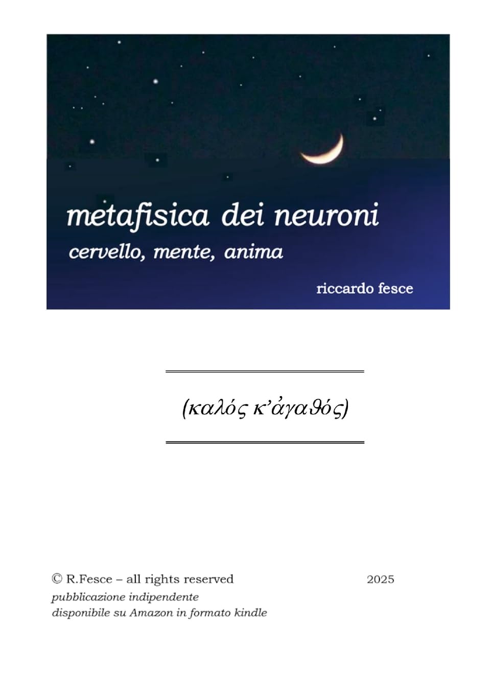 Metafisica dei neuroni: cervello, mente, anima