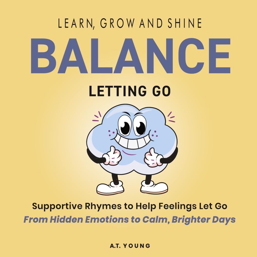Balance: Letting Go (Balance: Big Feelings & Anxiety)