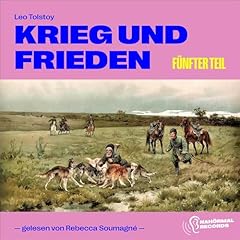 Couverture de Krieg und Frieden - F&uuml;nfter Teil
