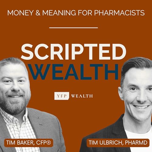 Scripted Wealth | Money & Meaning for Pharmacists cover art