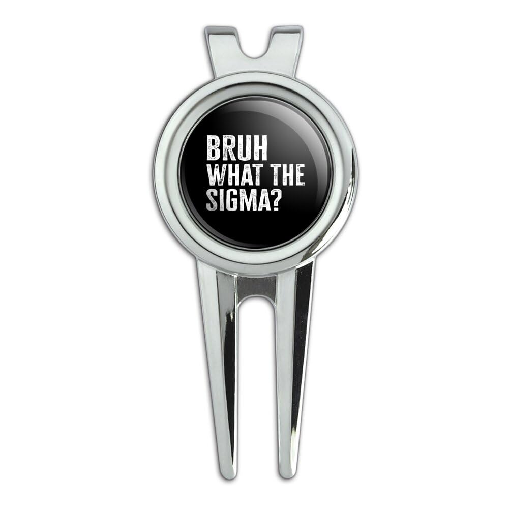 GRAPHICS & MORE Bruh What The Sigma? Golf Divot Repair Tool and Ball Marker