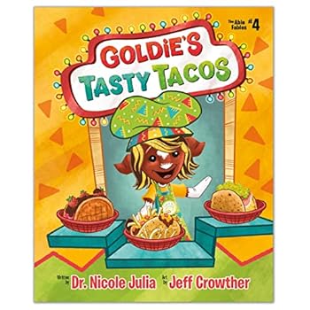 Hardcover Goldie's Tasty Tacos (The Able Fables #4) Goldie the Goat, an all-star taco chef with a limb difference, learns a valuable lesson about self-worth Book