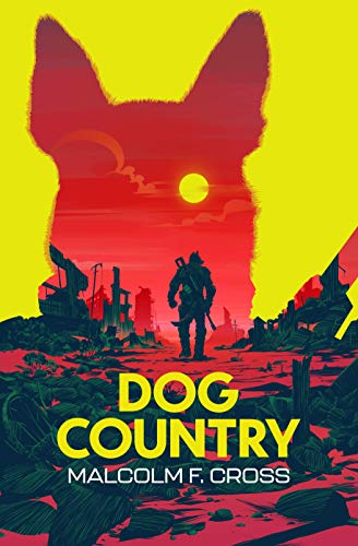 Dog Country (Stories from San Iadras)