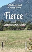 Fierce: A Wolves of Coal Country Novel 1980285756 Book Cover