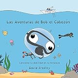 Las Aventuras de Bob el Cabezón - Convierte tu debilidad en tu fortaleza