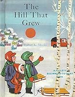 The Hill that Grew B0007DKRCG Book Cover