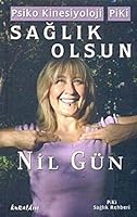 Saglik Olsun - Butunsel Kinesiyoloji Piki 9752751113 Book Cover