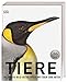 Produktbild Tiere: Die große Bild-Enzyklopädie mit über 2.000 Arten