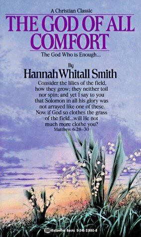By Hannah Whitall Smith The God of All Comfort ... B00SCUBC5C Book Cover