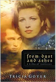 From Dust and Ashes: A Story of Liberation (The Liberator Series, Book 4) book cover
