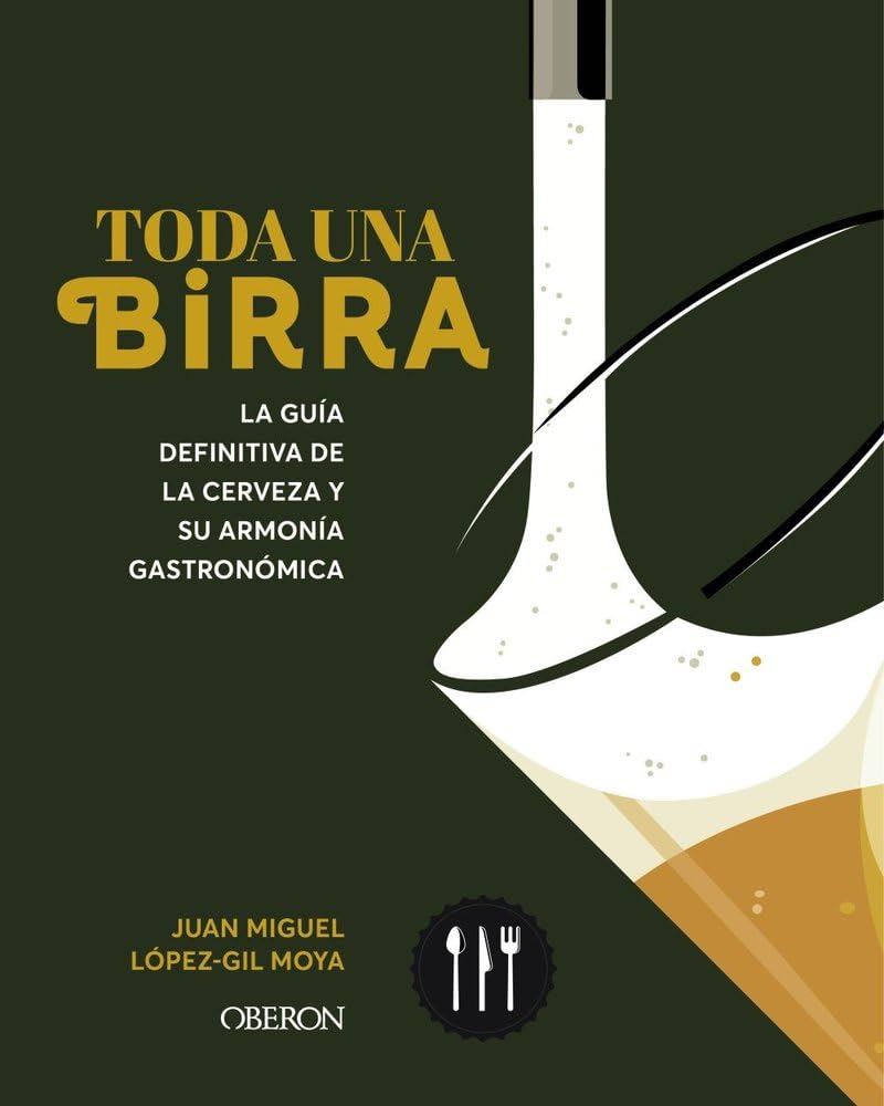 Toda una birra: La guía definitiva de la cerveza y su armonía gastronómica (Libros singulares)