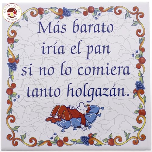 CERÁMICA ESPAÑA SOUVENIRS | Azulejo refranes | Refranes españoles | Refranes populares | Refranes graciosos | Modelo S02 | 15x15x0.5 cm