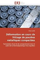 Da(c)Formation En Cours de Frittage de Poudres Ma(c)Talliques Compacta(c)Es 6131571899 Book Cover