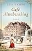 Produktbild Café Altschwabing (Cafés, die Geschichte schreiben 2): Roman | Historischer Roman