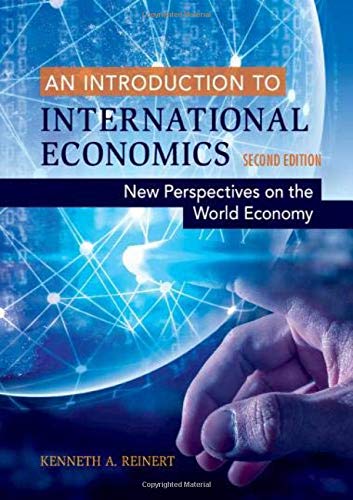 An Introduction to International Economics: New Perspectives on the World Economy An Introduction to International Economics: New Perspectives on the World Economy
