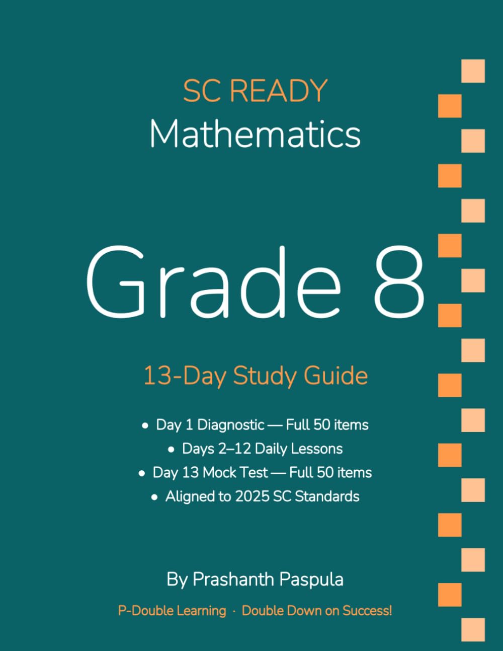 SC READY Grade 8 Math: 13-Day Study Guide: A Complete Test Prep Review & Practice Assessments