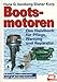 Produktbild Bootsmotoren: Inbord-Dieselmotoren und Aussenbordmotoren. Das Handbuch für Pflege, Wartung und Reparatur