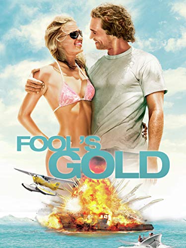Fool's Gold (2008) Fool's Gold (2008)