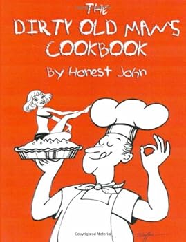 Paperback Dirty Old Man's Cookbook Book