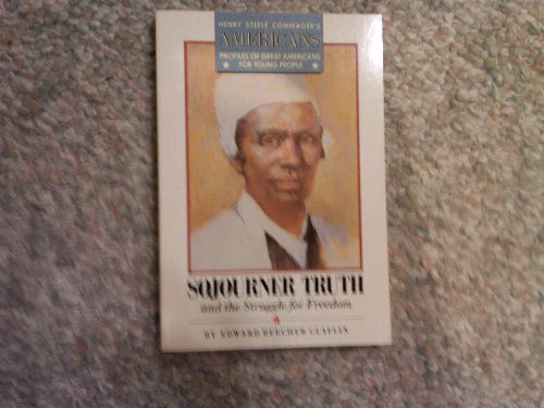 Sojourner Truth and the Struggle for Freedom (H... 081203919X Book Cover