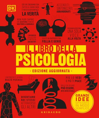  Il libro della psicologia. Grandi idee spiegate in modo semplice. Nuova ediz.