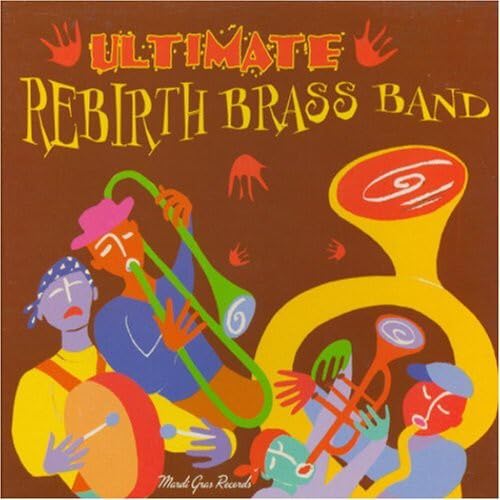 Ultimate Rebirth Brass Band