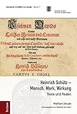  Heinrich Schütz - Mensch, Werk, Wirkung: Texte und Reden (Dresdner Schriften zur Musik)