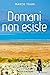 Domani Non Esiste - 3