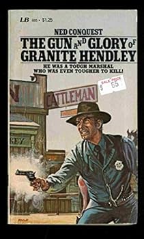 Paperback The Gun and Glory of Granite Hendley Book