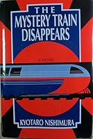 The Mystery Train Disappears 0942637305 Book Cover