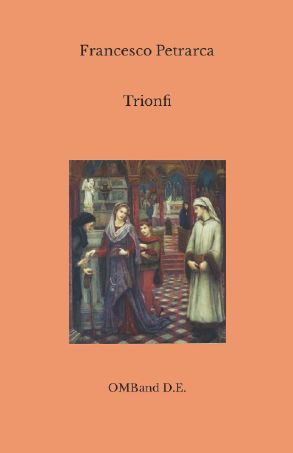 Trionfi: (Edizione integrale)