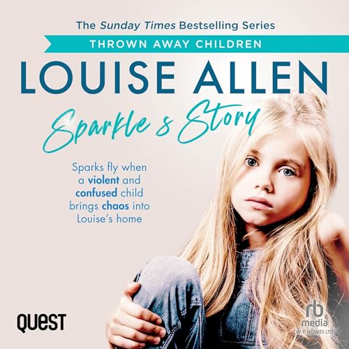 Sparkle's Story Thrown Away Children, Book 8 (Audible