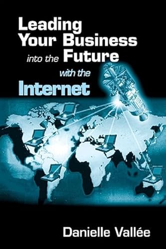 Leading Your Business into the Future with the Internet