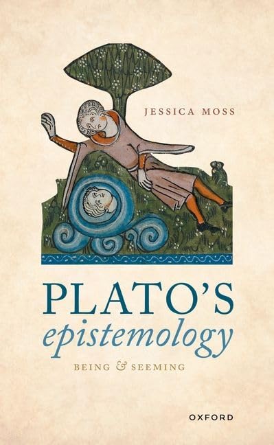 Plato's Epistemology: Being and Seeming