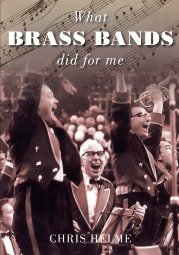 What Brass Bands Did For Me