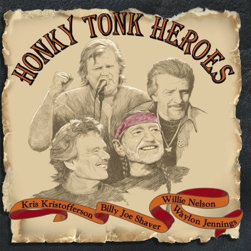 Honky Tonk Heroes