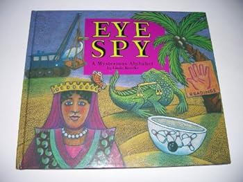 Hardcover Eye Spy: A Mysterious Alphabet Book