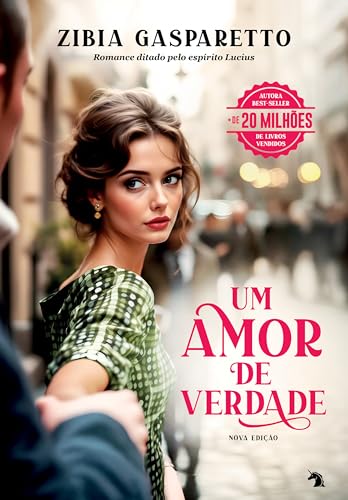 Um amor de verdade: nova edição | Autora best-seller com mais de 20 milhões de livros vendidos