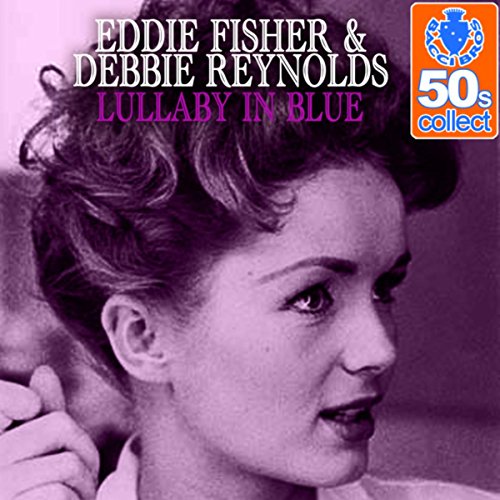 Eddie Fisher & Debbie Reynolds