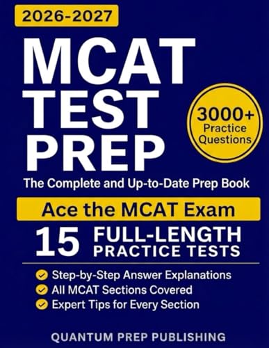 MCAT Test Prep: The Complete and Up-to-Date Prep Book with Full-Length Practice Tests and...